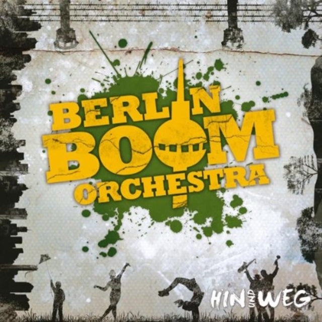 Berlin Boom Orchestr - Hin Und Weg (CD)