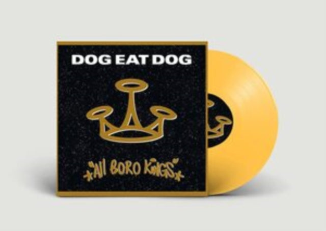 Dog Eat Dog - All Boro Kings (Ltd/Yellow Transparent Vinyl) (Vinyl) (US Import)