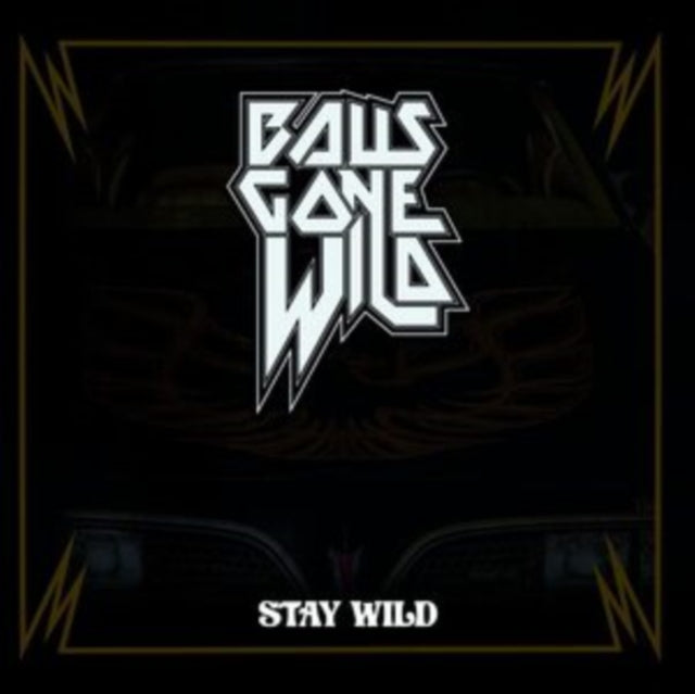 Balls Gone Wild - Stay Wild (CD)