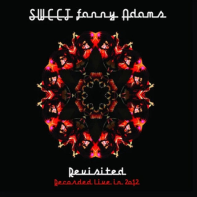 Sweet - Sweet Fanny Adams Revisited Live In 2012 (CD)