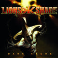 Lion's Share - Dark Hours (Digipak/Reissue) (CD) (US Import)