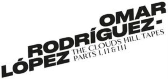 Omar Rodriguez-Lopez - Clouds Hill Tapes PTS. I, II & III (Vinyl) (US Import)