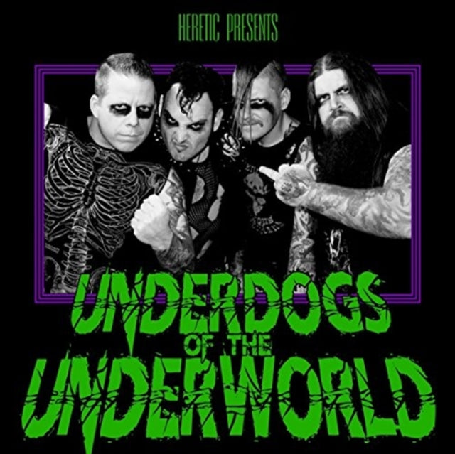 Heretic - Underdogs Of The Underworld (Limited) (CD)