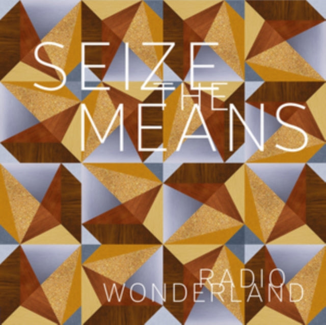 Radio Wonderland - Seize The Means (Vinyl) (US Import)