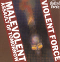 Violent Force - Malevolent Assault Of Tomorrow (CD) (US Import)