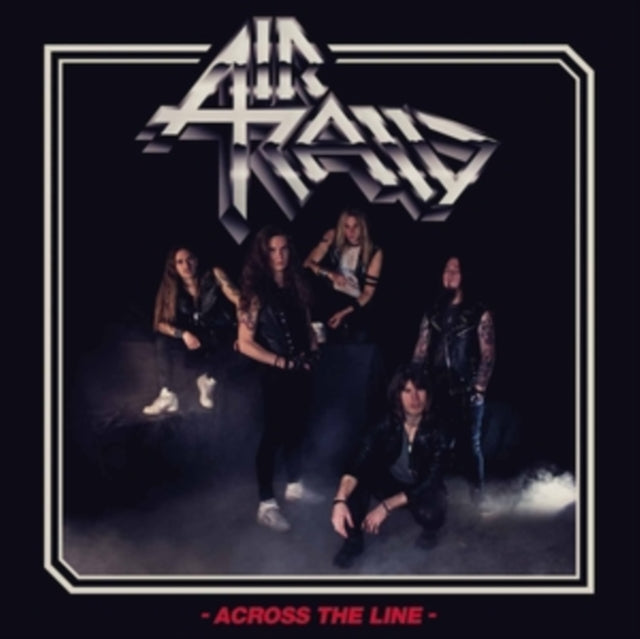Air Raid - Across The Line (Vinyl) (US Import)