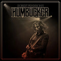 Robert Humbucker Pehrsson's - Robert Pehrsson's Humbucker (180g) (Vinyl) (US Import)