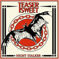 Teaser Sweet - Night Stalker (CD)