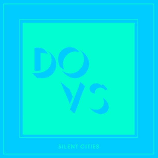 Dovs - Silent Cities (Vinyl) (US Import)