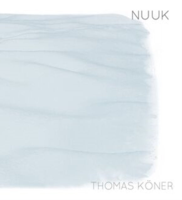 Thomas Koner - Nuuk (Vinyl) (US Import)