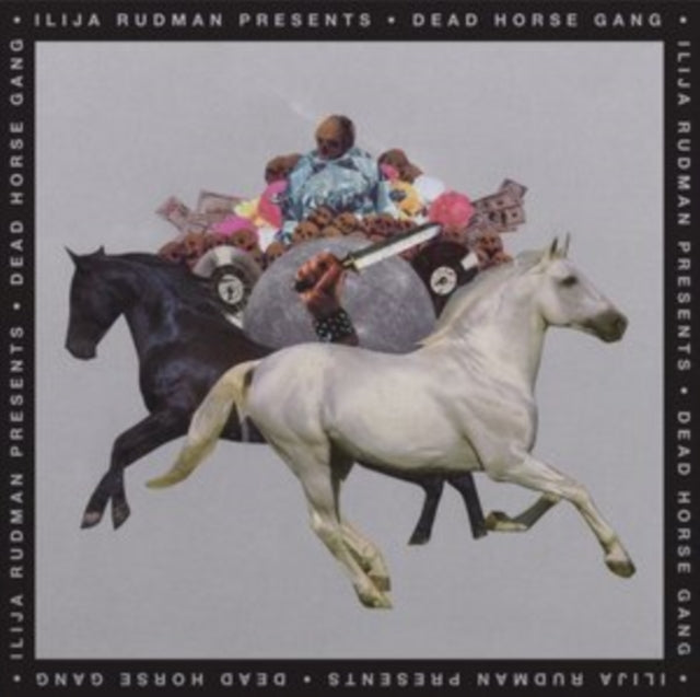 Ilija Rudman - Ilija Rudman Presents: Dead Horse Gang (Vinyl) (US Import)