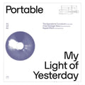 Portable - My Light Of Yesterday (Vinyl) (US Import)