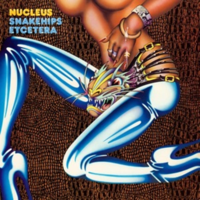 Nucleus - Snakehips Etcetera (140g) (Vinyl) (US Import)