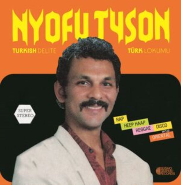 Nyofu Tyson - Turkish Delite Turk Lokumu (Vinyl) (US Import)