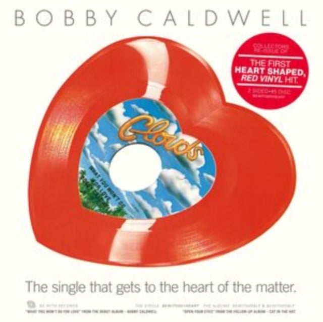 Bobby Caldwell - What You Won't Do For Love/Open Your Eyes (Vinyl Single) (US Import)