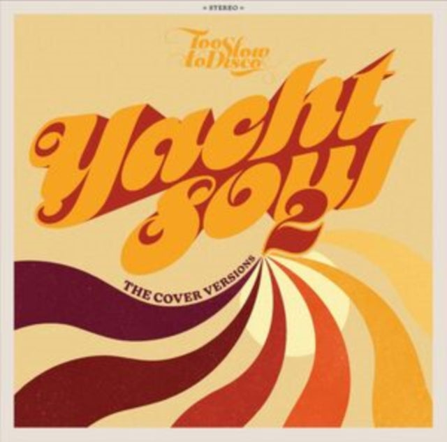 Various Artists - Too Slow To Disco: Yacht Soul 2 - The Cover Versions (CD) (US Import)
