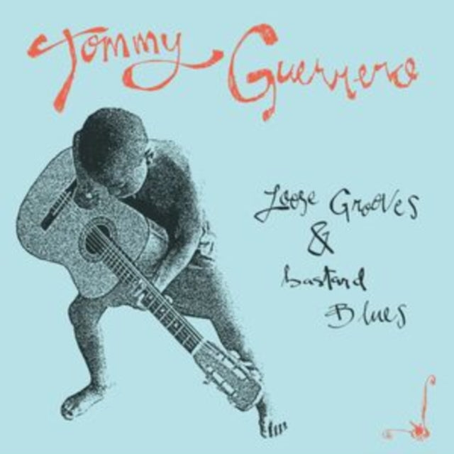 Tommy Guerrero - Loose Grooves & Bastard Blues (Vinyl) (US Import)