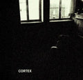 Cortex - Cortex (Vinyl) (US Import)