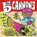 Five Cannons - Ready! Aim! Fire! (Vinyl) (US Import)