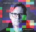 Thomas Stieger - Choices (CD)