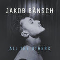 Jakob Bansch - All The Others (Vinyl) (US Import)