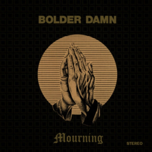 Bolder Damn - Mourning (Vinyl) (US Import)