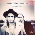 Wallek Bros - Insert/Play (CD)