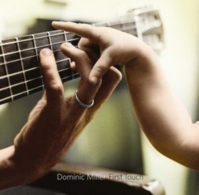 Dominic Miller - First Touch (CD)