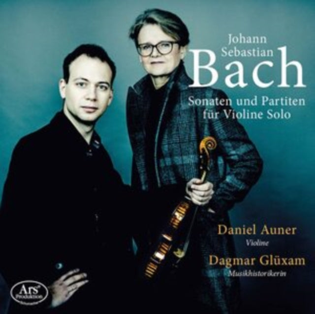 Daniel Auner; Dagmar Gluxam - Bach: Sonaten Und Partiten Fur Violine Solo (CD)