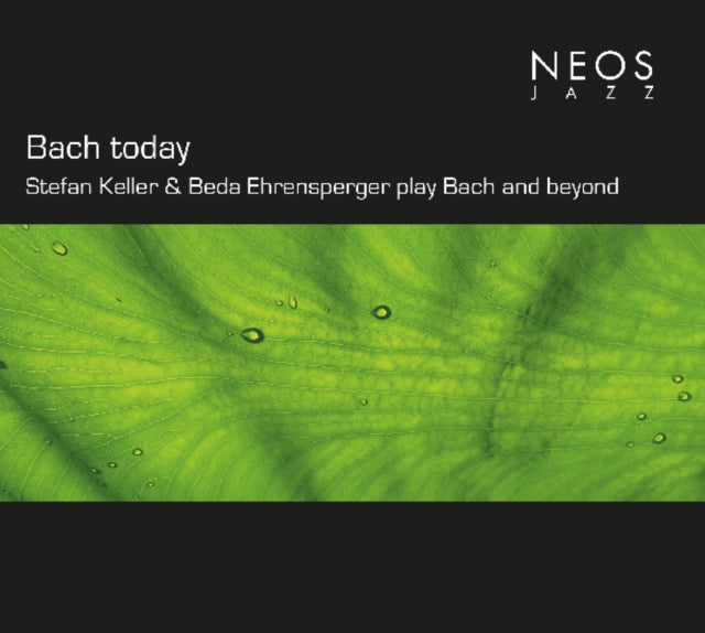 Stefan Keller; Beda Ehrensperger - Bach Today (CD)