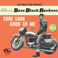 Various Artists - More Boss Black Rockers 5: Sure Look Good To Me (Vinyl) (US Import)