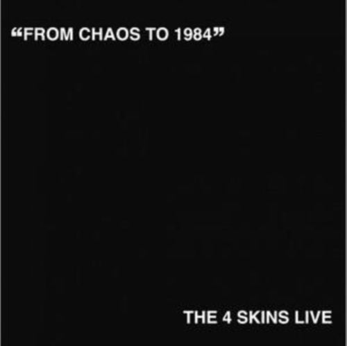 4 Skins - From Chaos To 1984 (Vinyl) (US Import)