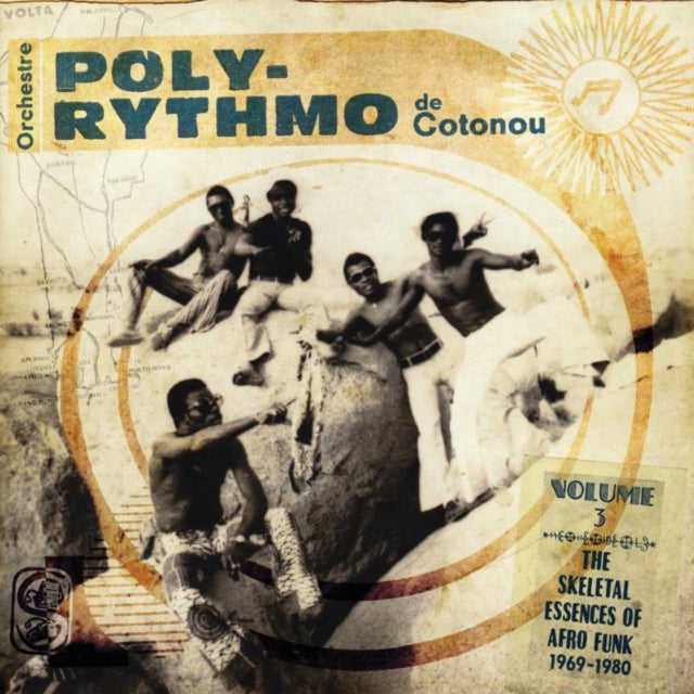 Orchestre Poly-Rythmo De Cotonou - VOL.3 -- The Skeletal Essences Of Afro Funk 1969-1980 (CD)