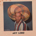 Ary Lobo - Ary Lobo 1958-1966 (180g) (Vinyl) (US Import)