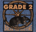 Grade 2 - Break The Routine (Vinyl) (US Import)