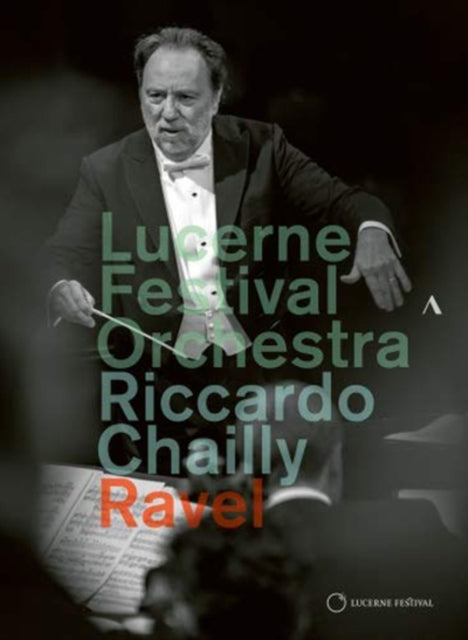 Lucerne Festival Orchestra - Riccardo Chailly Conducts Ravel (DVD) (Region 1 US Import)