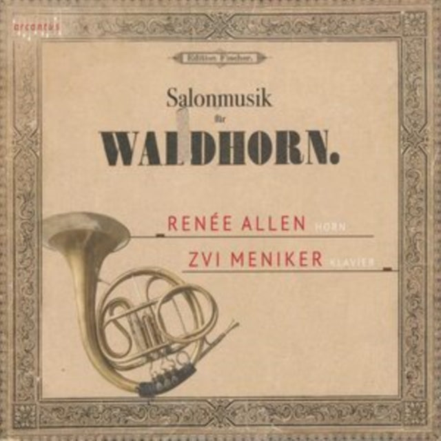 Renee Allen; Zvi Meniker - Salonmusik Fur Waldhorn (CD)