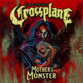 Crossplane - Mother's Monster (CD)