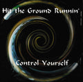 Hit The Ground Runnin - Control Yourself (CD)