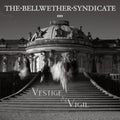 Bellwether Syndicate - Vestige & Vigil (Vinyl) (US Import)