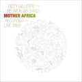 Dizzy Reunion Band Gillespie - Mother Africa - Live 1968 (Vinyl) (US Import)