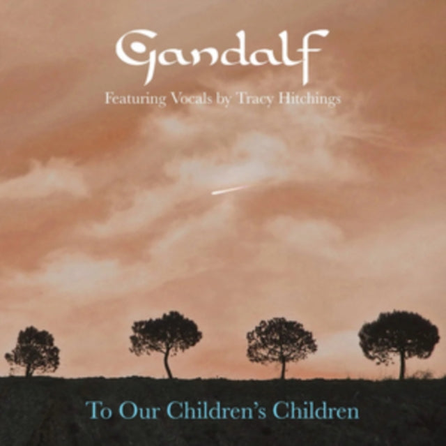 Gandalf - To Children's Children Featuring Tracy Hitchings (CD)