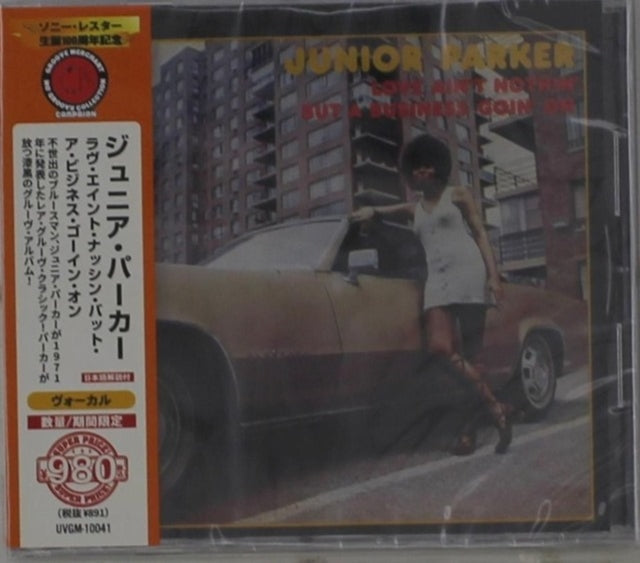 Juniior Parker - Love Ain't NOTHIN7 But A Business Goin' On (CD)