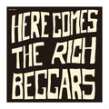 Rich Beggars - Here Comes The Rich Beggars (CD)