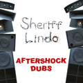 Sheriff Lindo - Aftershock Dubs (Vinyl) (US Import)