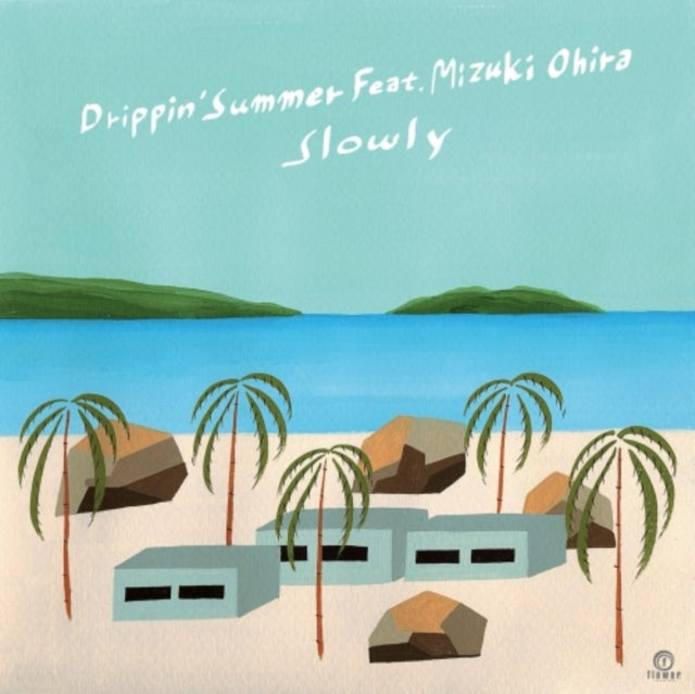 Slowly - Drippin' Summer Feat. Mizuki Ohira (Vinyl Single) (US Import)