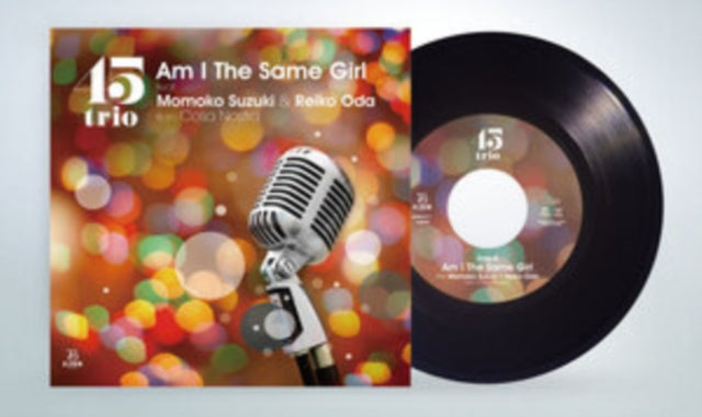 45TRIO Feat. Momoko Suzuki & Reiko Oda From Cosa Nostra - Am I The Same Girl (Vinyl Single) (US Import)