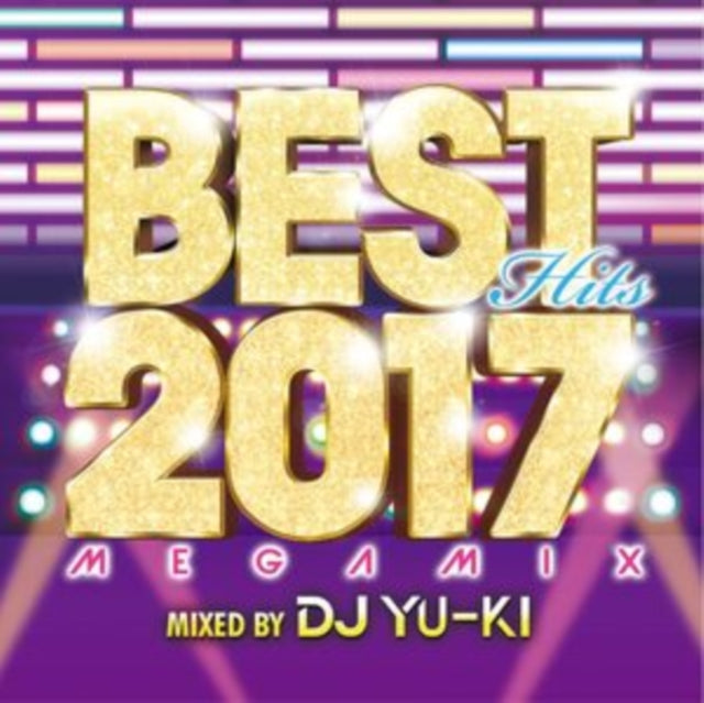 DJ Yu-Ki - Best Hits 2017 Megamix Mixed By DJ Yu-Ki (CD)