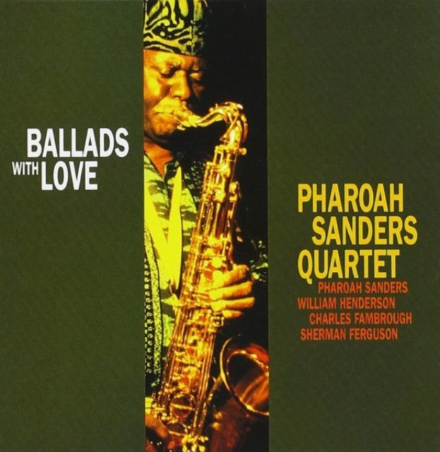 Pharoah Quar Sanders - Ballads With Love (CD)