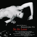 Di Martino,John Romantic Jazz Trio - So In Love (2LP/180g) (Vinyl) (US Import)